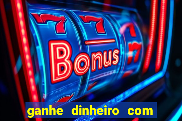 ganhe dinheiro com jogos online